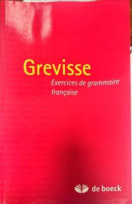 Grevisse. Exercices de grammaire francaise