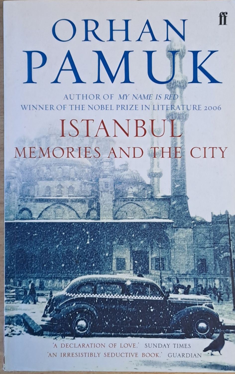Istanbul. Memories and the City