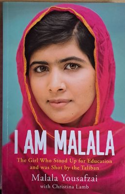 I Am Malala. The Girl Who Stood Up for Education and was Shot by the Taliban