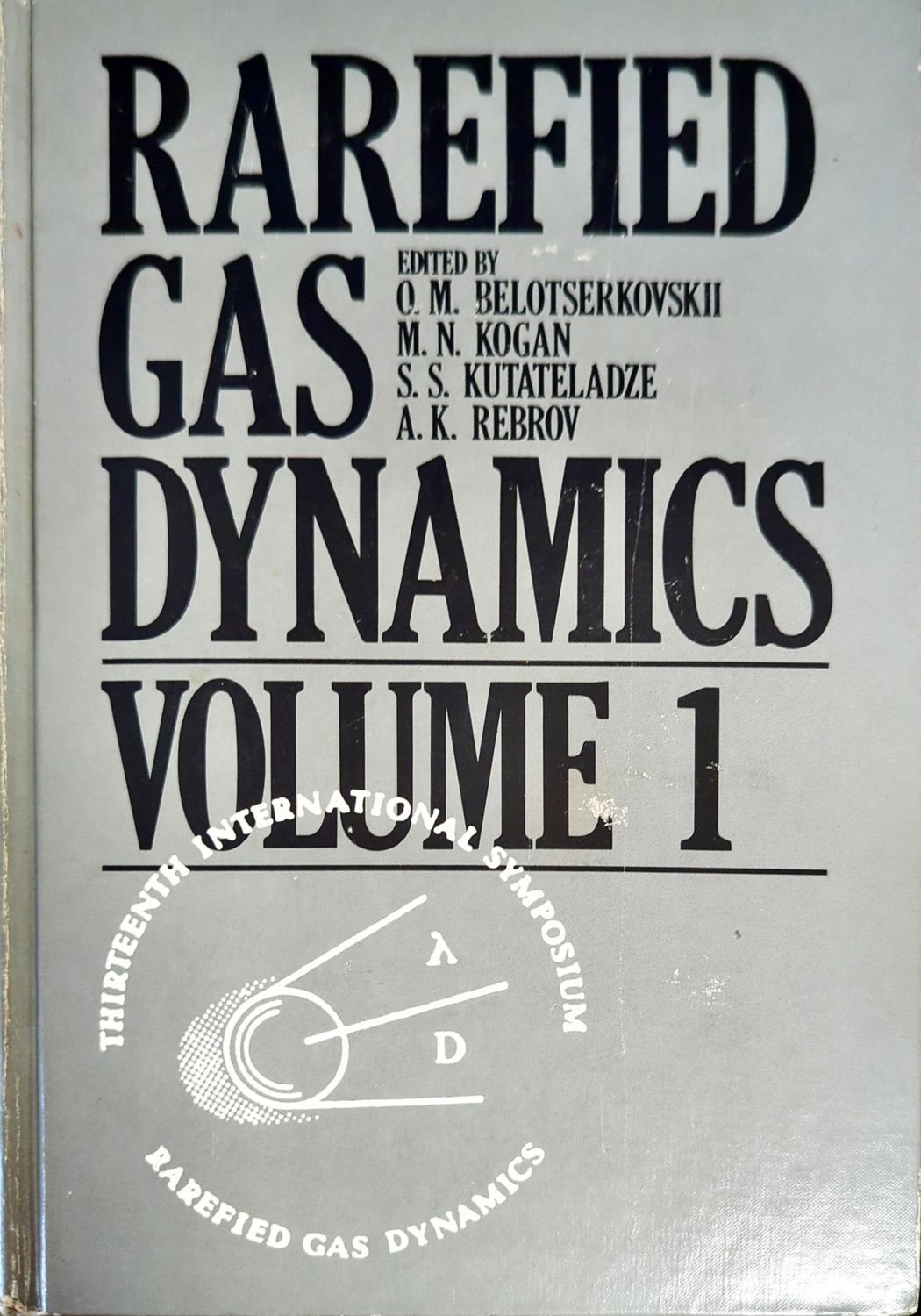 Rarefied Gas Dynamics Volume 1