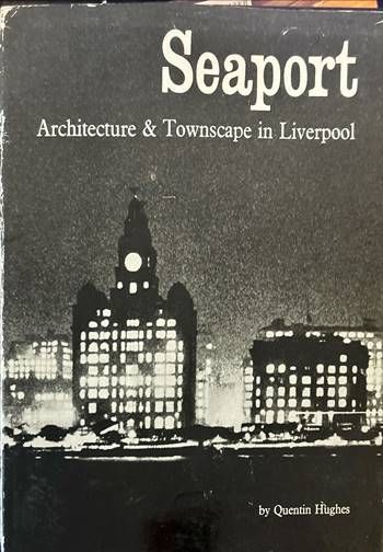 Seaport. Architecture & Townscape in Liverpool Seaport. Architecture & Townscape in Liverpool