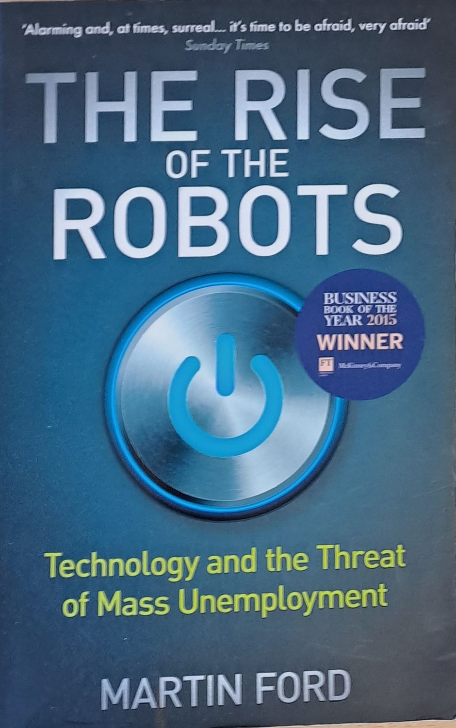 The Rise of the Robots