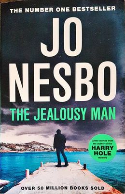 The Jealousy Man: From the Sunday Times No.1 bestselling author of the Harry Hole series The Jealousy Man: From the Sunday Times No.1 bestselling author of the Harry Hole series
