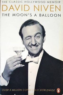 The Moon&#39;s a Balloon: The Guardian’s Number One Hollywood Autobiography