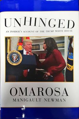 Unhinged: An Insider&#39;s Account of the Trump White House