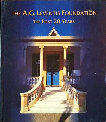The A.G. Leventis Foundation the first 20 years