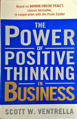 The Power of Positive Thinking in Business