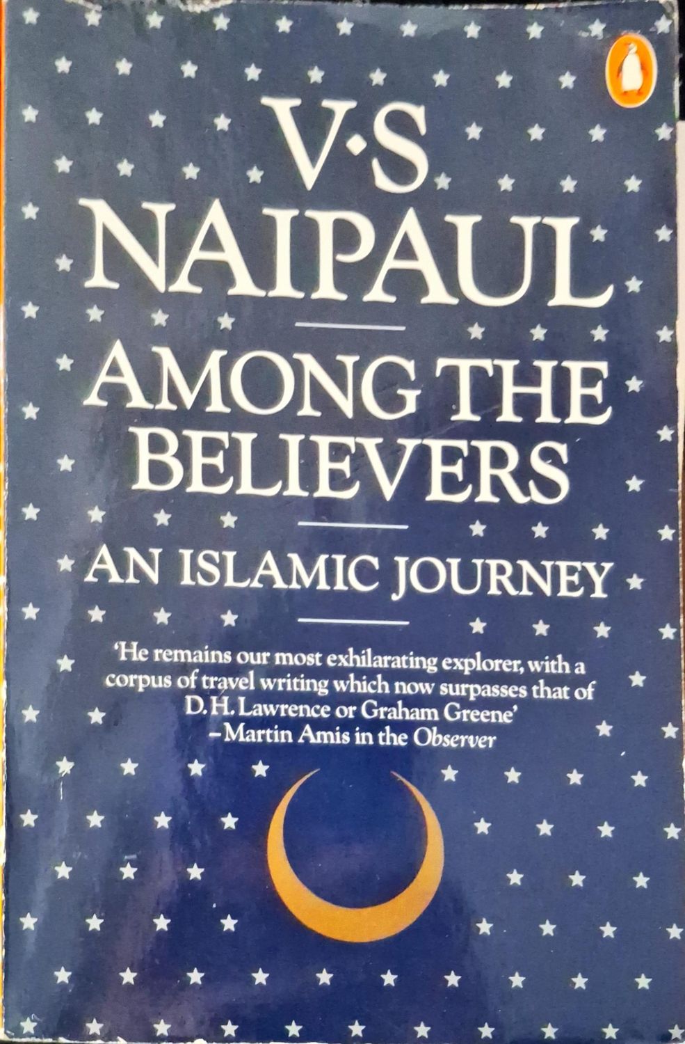 Among the Believers an Islamic Journey