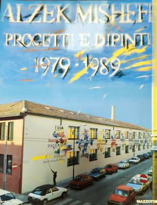 Alzek Misheff.Progetti e Dipinti. 1979 -1989