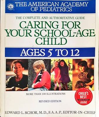Caring for Your School Age Child: Ages 5-12