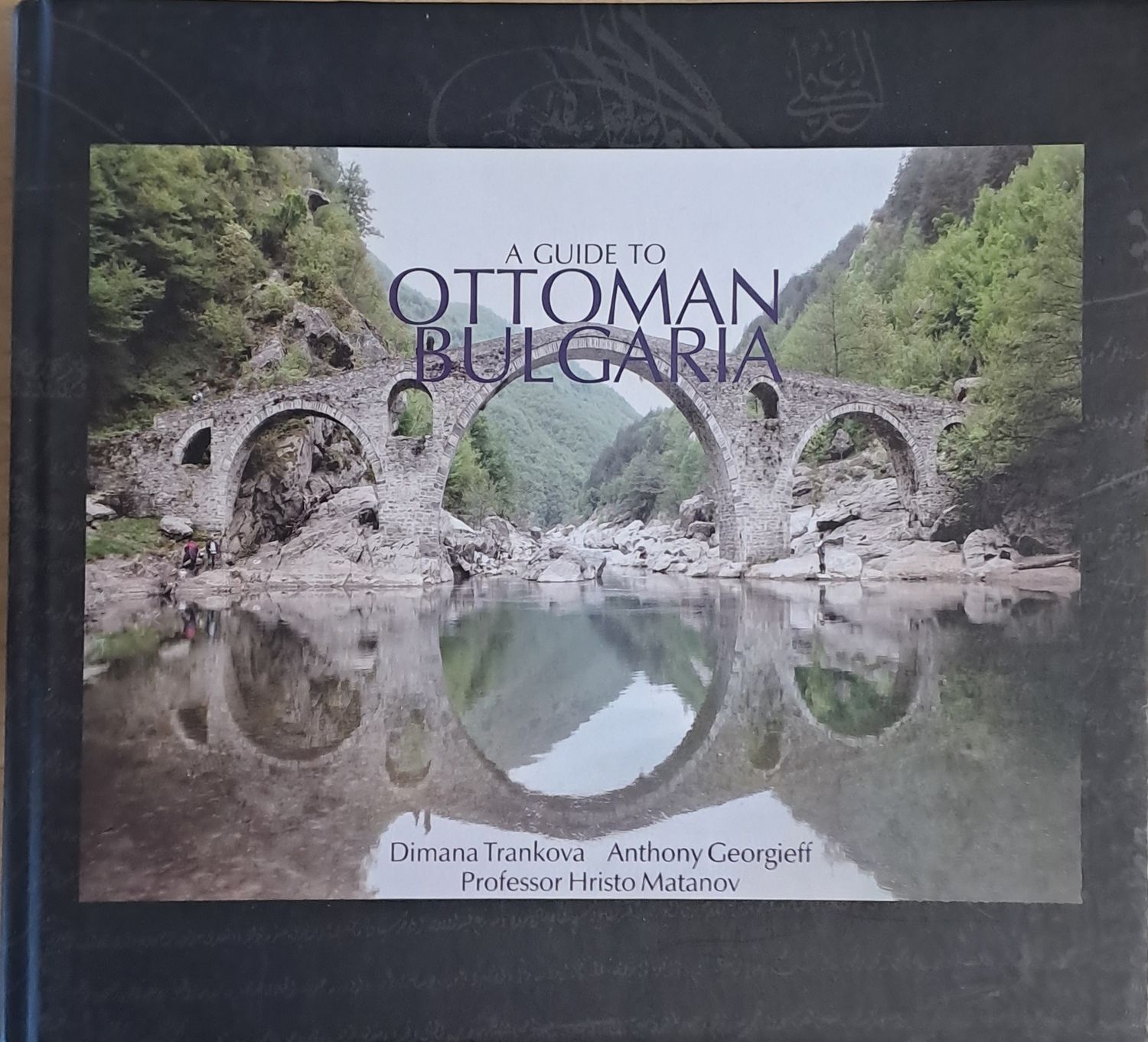 A Guide to Ottoman Bulgaria