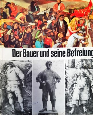 Der Bauer und seine Befreiung