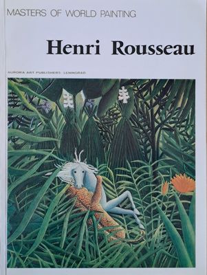 Masters of World Painting: Henri Rousseau