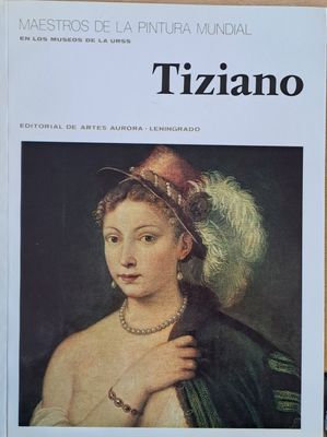 Masters of World Painting: Tiziano