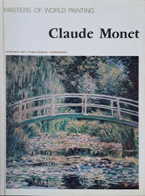 Masters of World Painting: Claude Monet