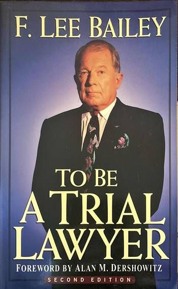 Тo be a Trial Lawyer Тo be a Trial Lawyer