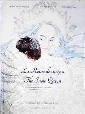 la Reine des Neiges / The Snow Queen