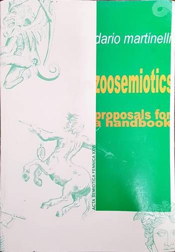 Zoosemiotics. Proposals for a handbook