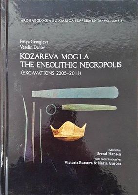 Kozareva Mogila The Eneolithic Necropolis