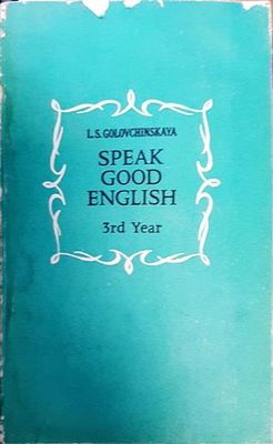 Speak good English. 3rd year