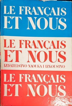 Le français et nous