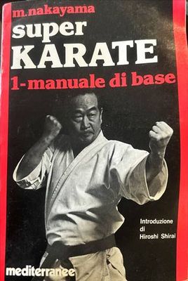 Super Karate. 1-manuale di base