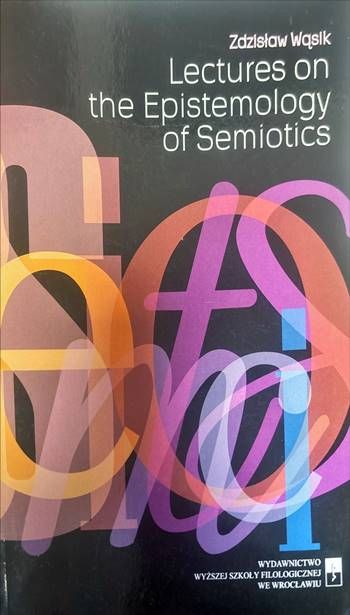 Lectures on the Epistemology of Semiotics