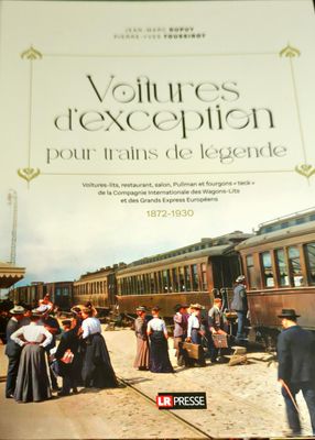 Voitures d&#39;exception pour trains de legende
