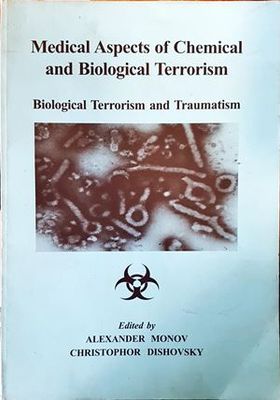 Medical Aspects of Chemical and Biological Terrorism. Biological Terrorism and Traumatism