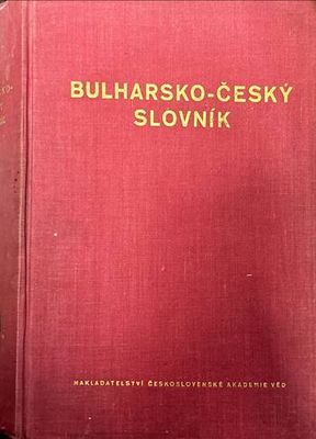 Bulharsko-český slovník / Българско-чешки речник