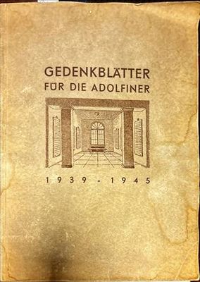 Gedenkblatter. Fur die adolfiner 1939-1945