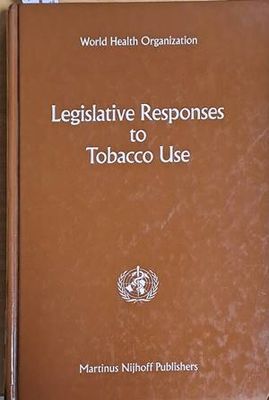 Legislative Responses to Tobacco Use