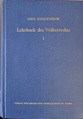 Lehrbuch des Volkerrechts - Band I-II