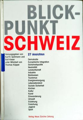 Blickpunkt Schweiz: 27 Ansichten