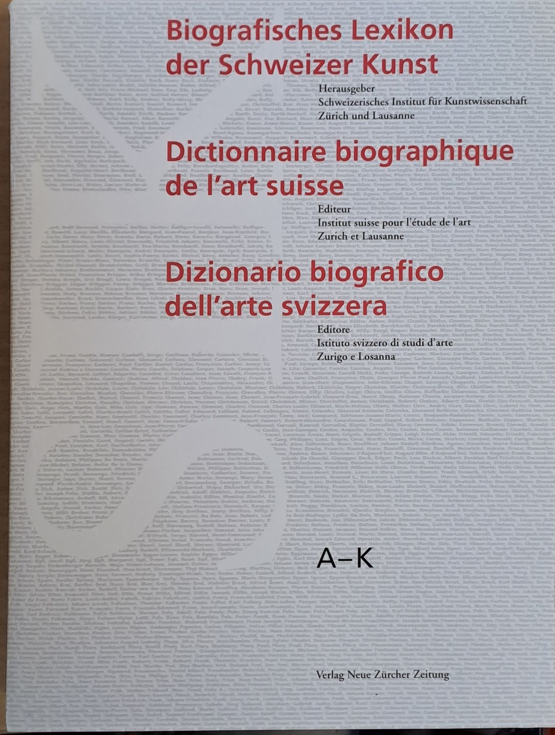 Biografisches Lexikon der Schweizer Kunst  A-K / L-Z (І и ІІ том) + CD
