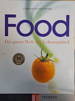 Food / Die ganze Welt der Lebensmittel