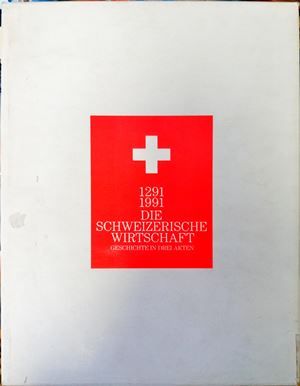 1291-1991 die schweizerische wirtschaft