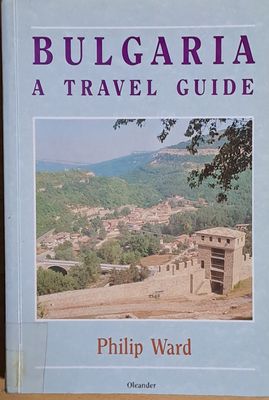 Bulgaria. A Travel Guide