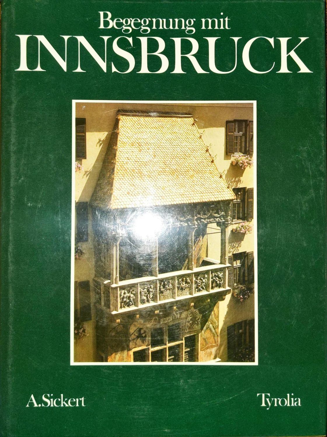 Begegnung mit Innsbruck.