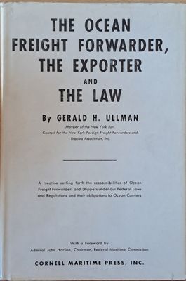 The Ocean Freight Forwarder The Exporter and The Law