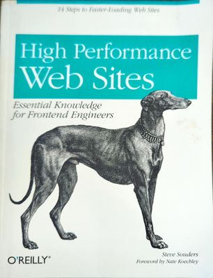 High Performance Web Sites: Essential Knowledge for Front-End Engineers