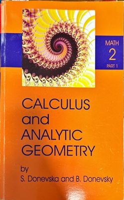Calculus and Analytic Geometry Math 2 , Part 1