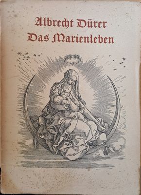 Albrecht Durer - Das Marienleben
