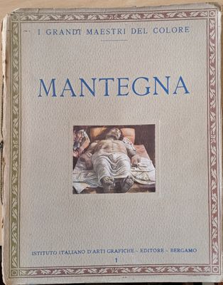 Mantegna - I Grandi Maestri Del Colore