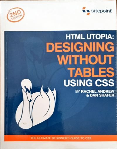 HTML Utopia: Designing Without Tables Using CSS
