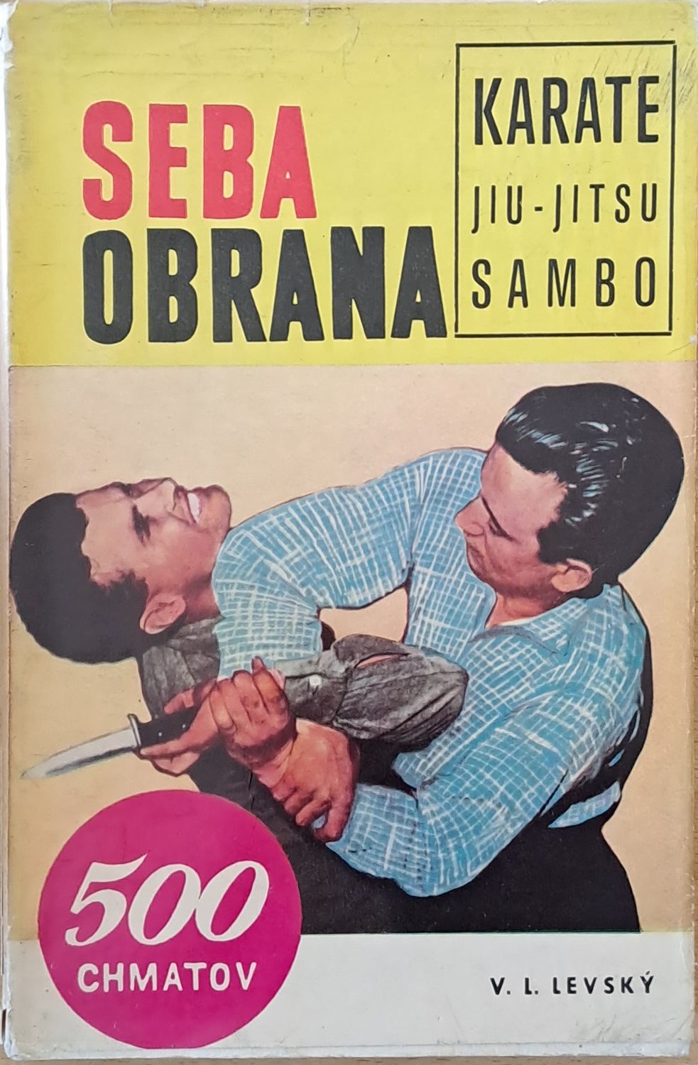 Sebaobrana 500 chmatov, II rozsirene vydanie