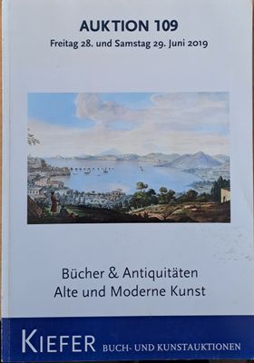 Auktion 109. Juni 2019. Bucher und Antiquitaten Alte und Moderne Kunst