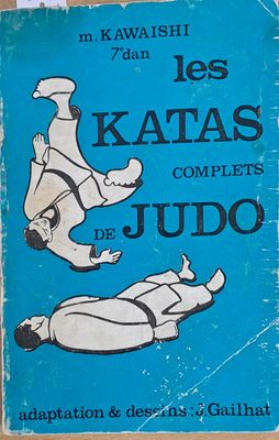 Les Katas complets de Judo Les Katas complets de Judo