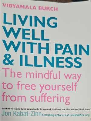 Living well with pain and illness Living well with pain and illness