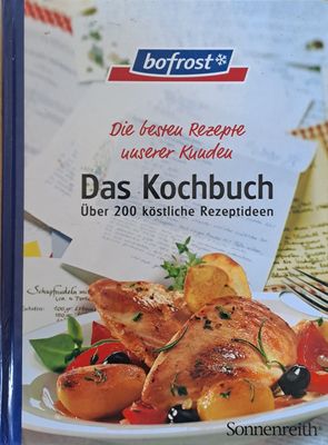 Das Kochbuch - Uber 200 kostliche Rezeptideen